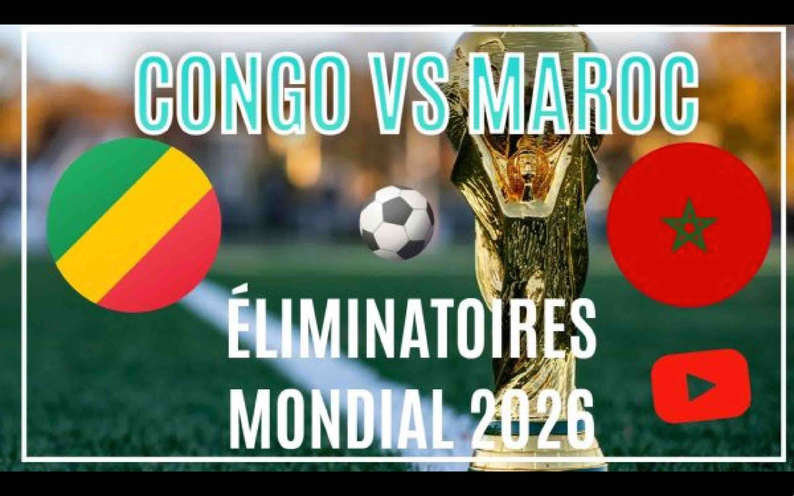 vidéo match Maroc Congo Morocco direct live streaming replay